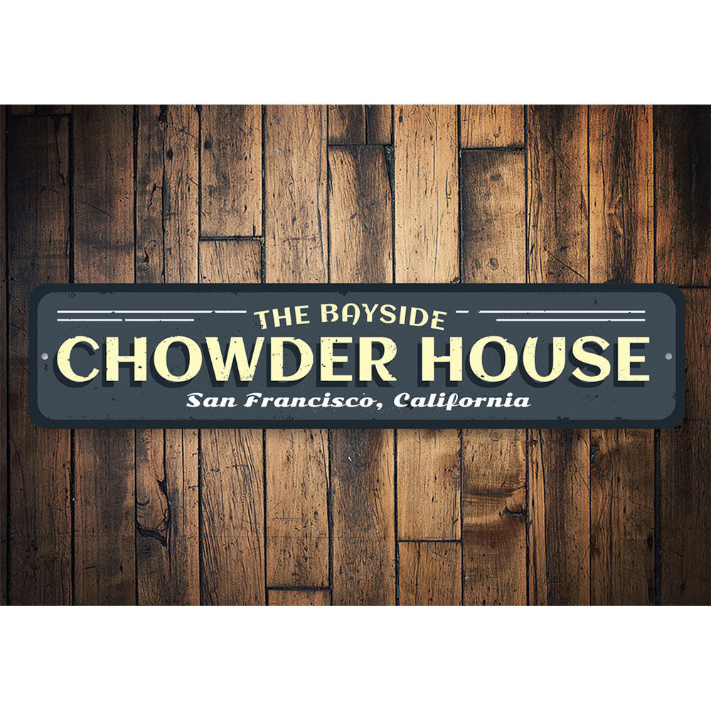 Chowder House Sign Aluminum Sign