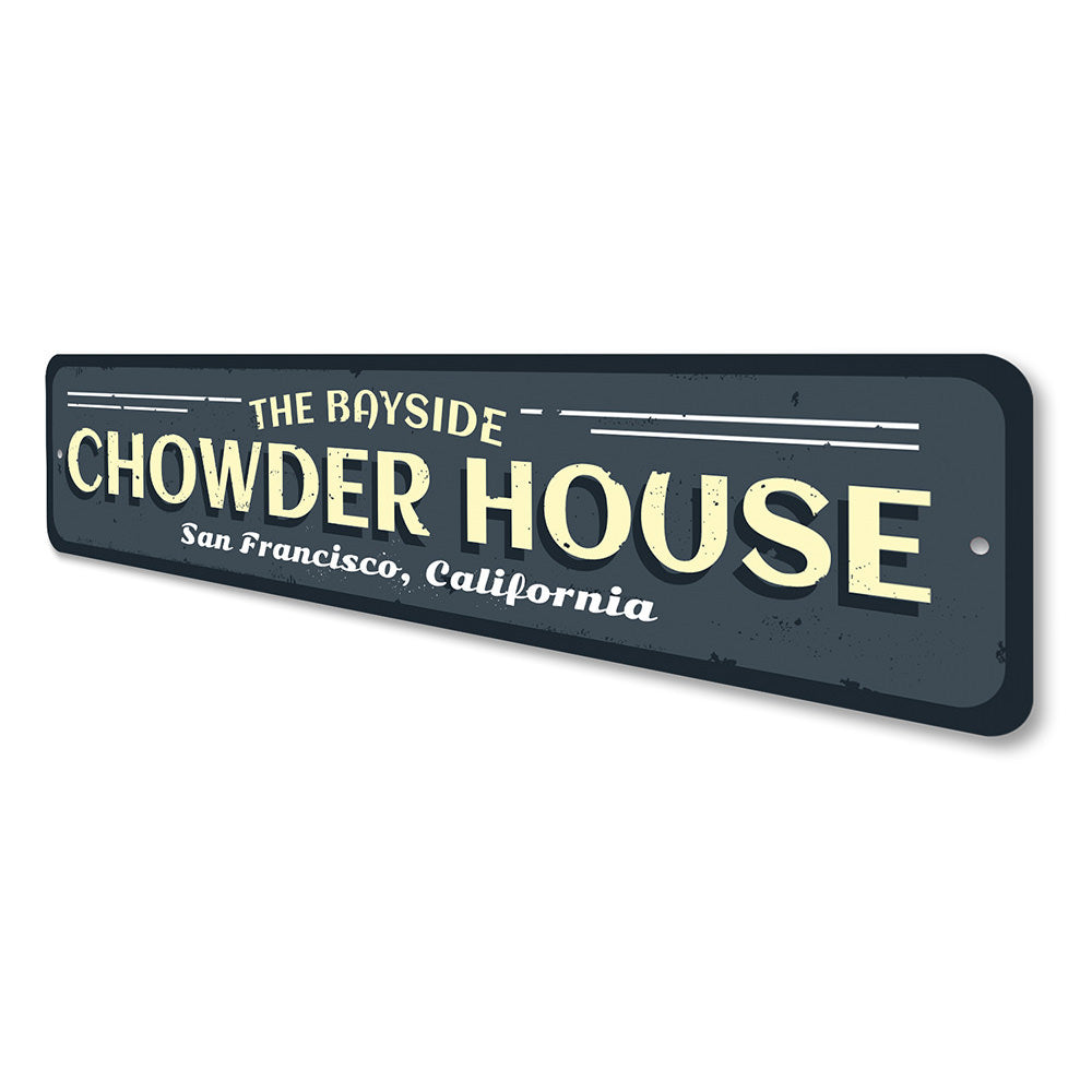 Chowder House Sign Aluminum Sign