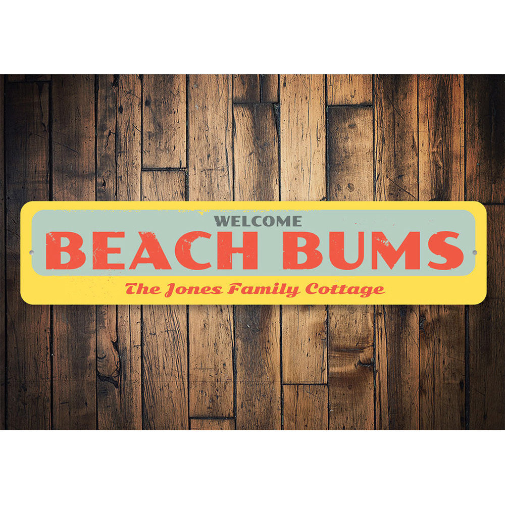 Welcome Beach Bums Sign Aluminum Sign
