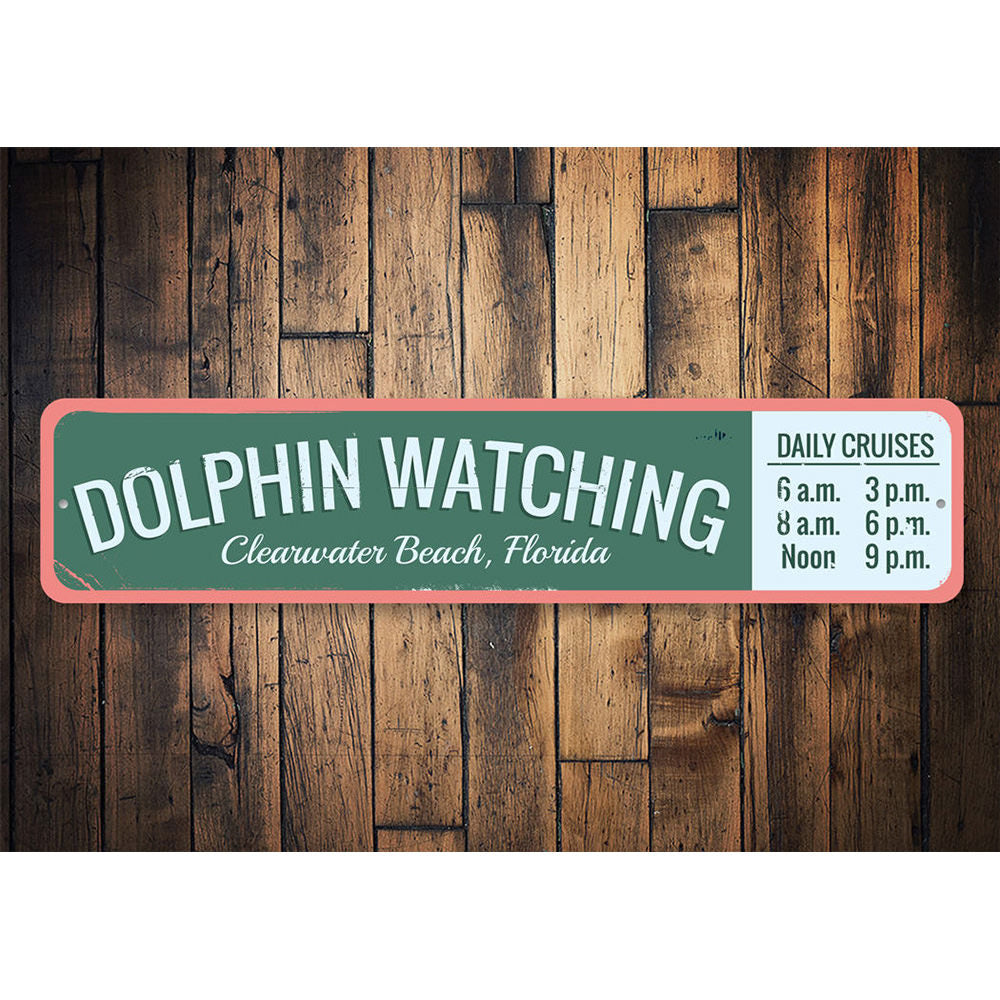 Dolphin Watching Sign Aluminum Sign