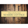 Seaside Cottage Sign Aluminum Sign