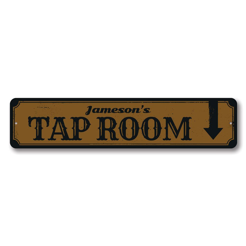 Tap Room Sign Aluminum Sign