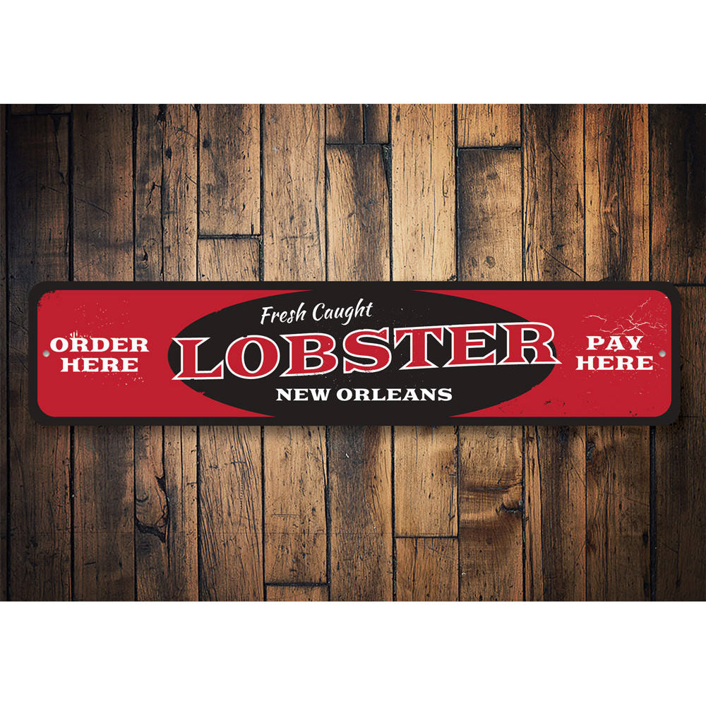 Fresh Caught Lobster Sign Aluminum Sign