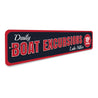 Daily Boat Excursions Sign Aluminum Sign