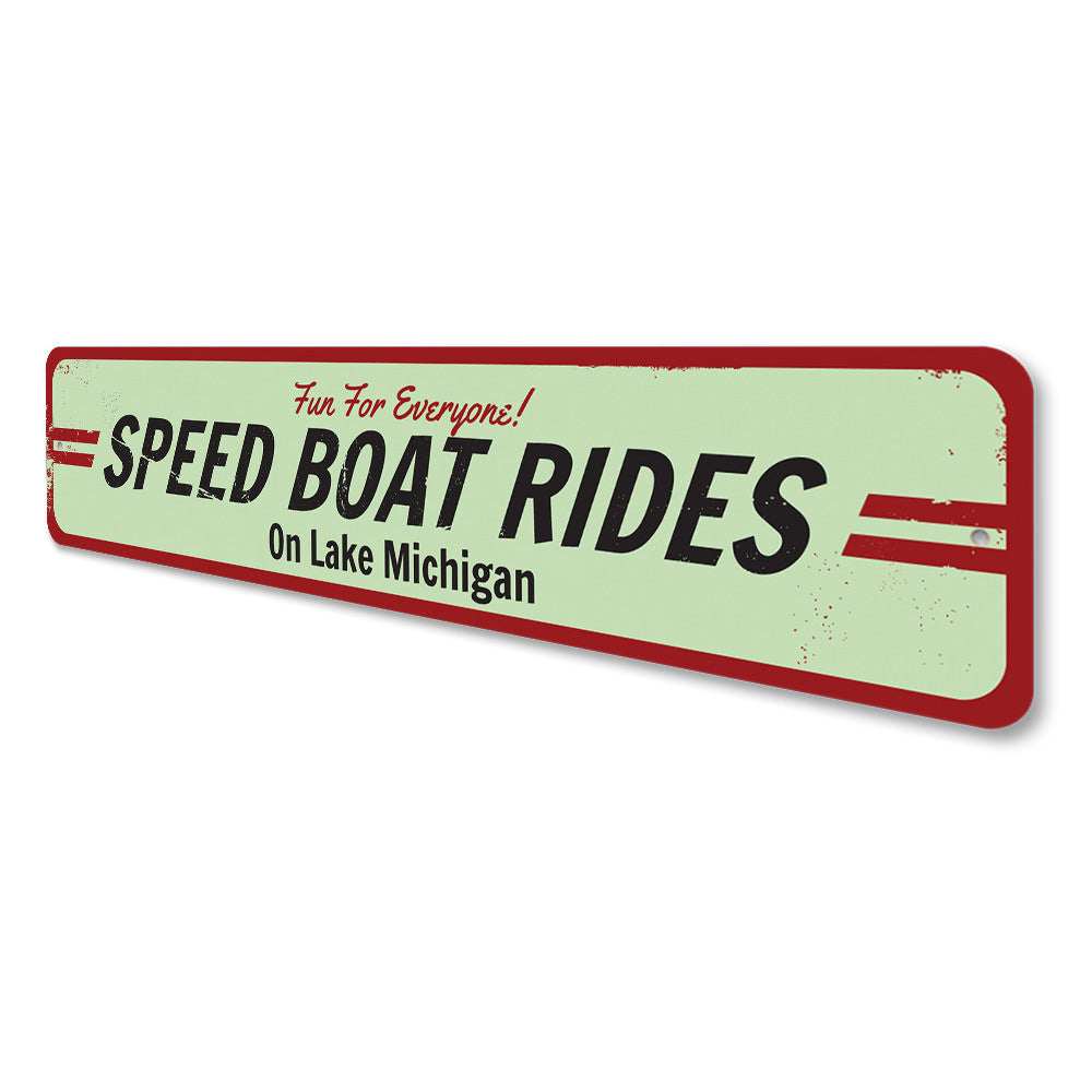 Speed Boat Ride Sign Aluminum Sign