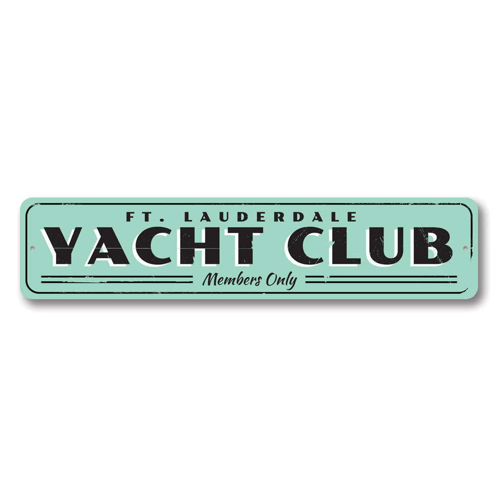 Yacht Club Sign Aluminum Sign