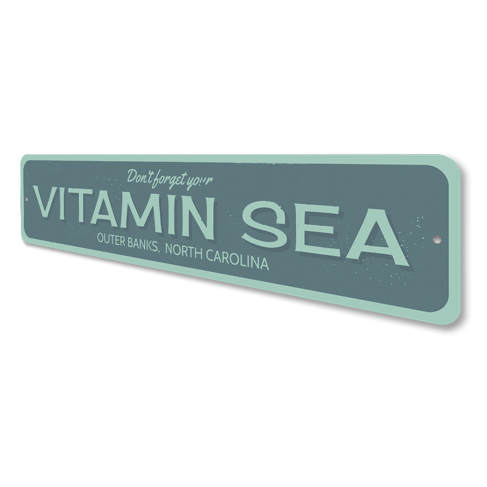 Vitamin Sea Sign Aluminum Sign