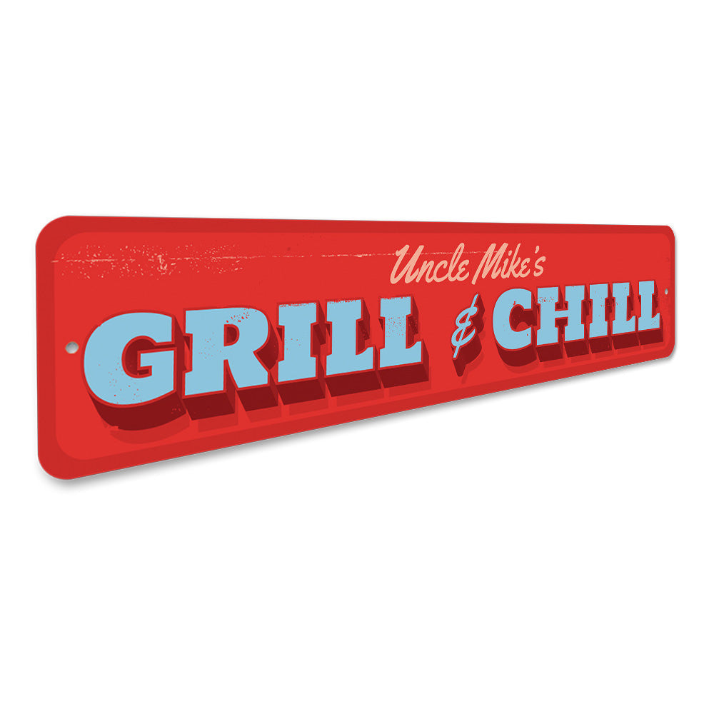 Grill & Chill Sign Aluminum Sign