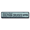 Dolphin Cruises Sign Aluminum Sign