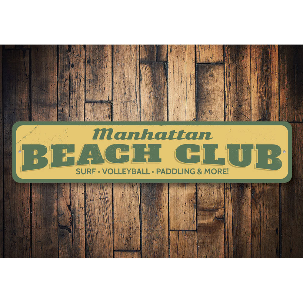 Beach Club Sign Aluminum Sign