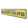 Beach Club Sign Aluminum Sign