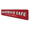 Boardwalk Cafe Sign Aluminum Sign