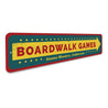 Boardwalk Games Sign Aluminum Sign