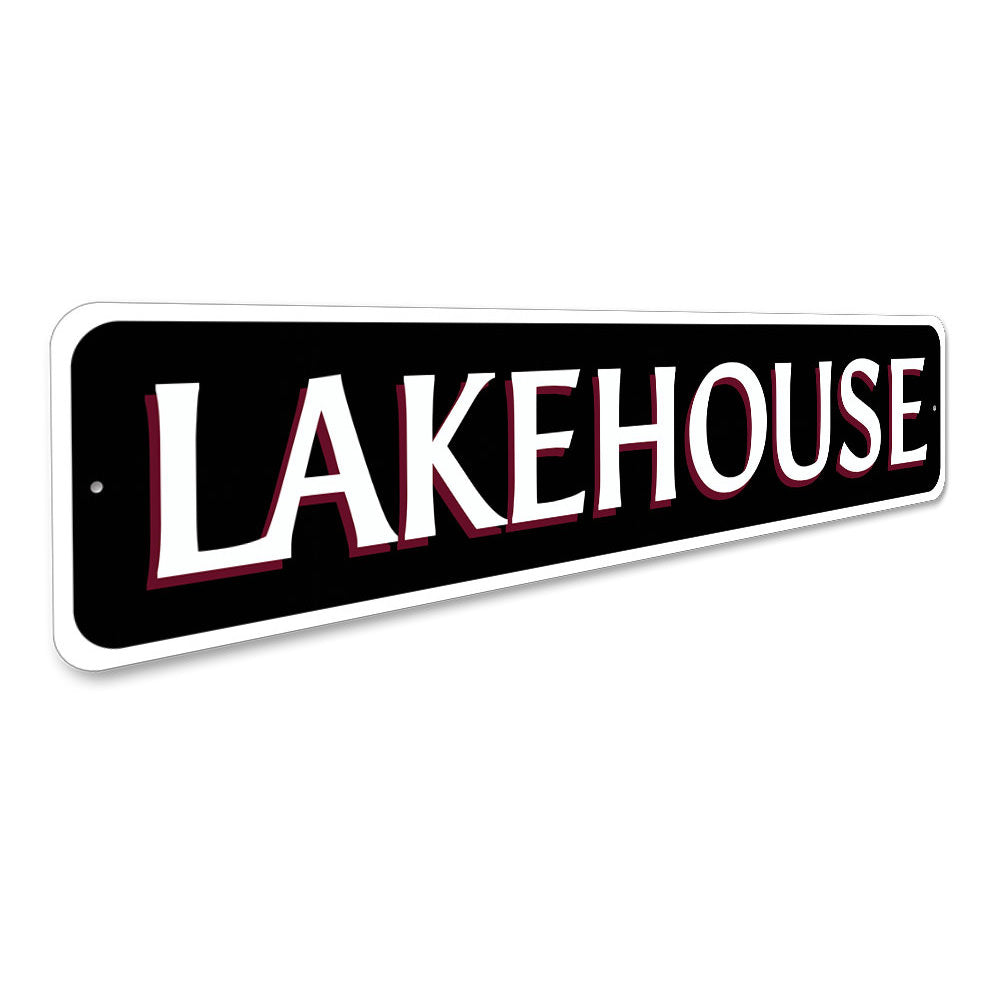 Lake House Sign Aluminum Sign
