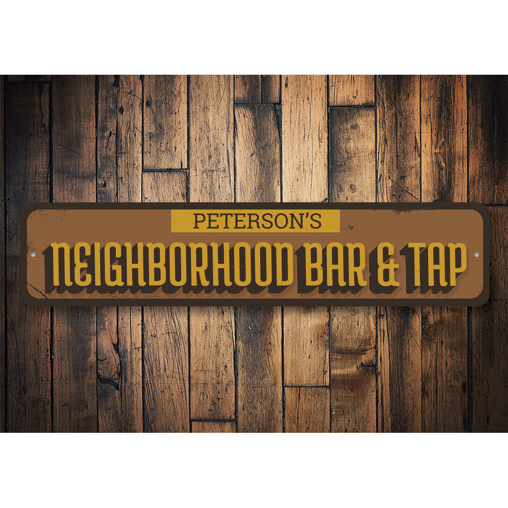 Neighborhood Bar & Tap Sign Aluminum Sign