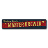 Master Brewer Sign Aluminum Sign
