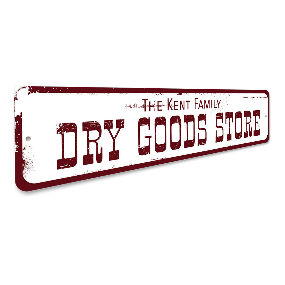 Dry Goods Store Sign Aluminum Sign