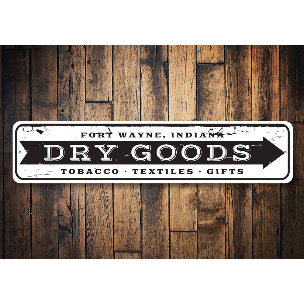 Dry Goods Arrow Sign Aluminum Sign