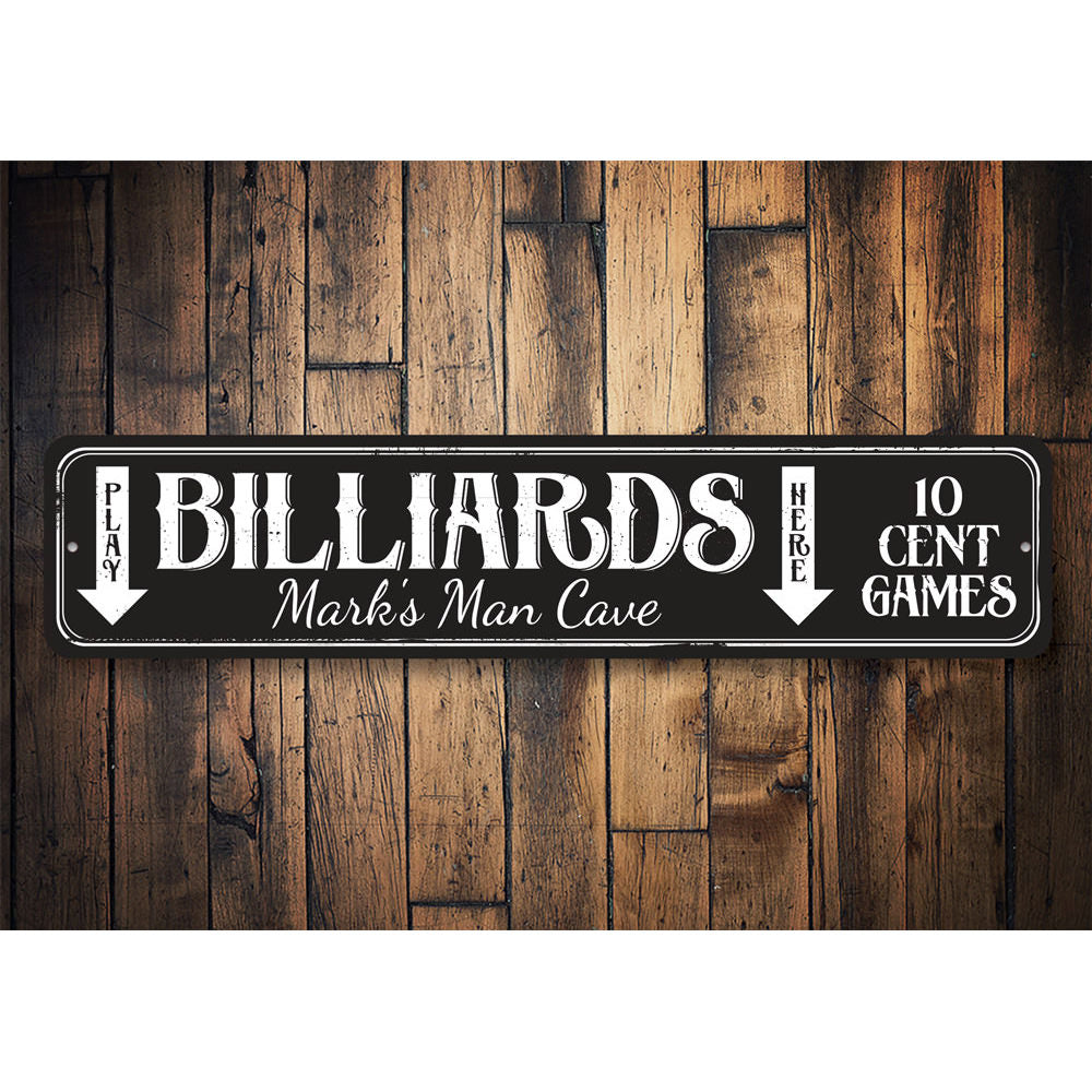 Play Billiards Here Sign Aluminum Sign