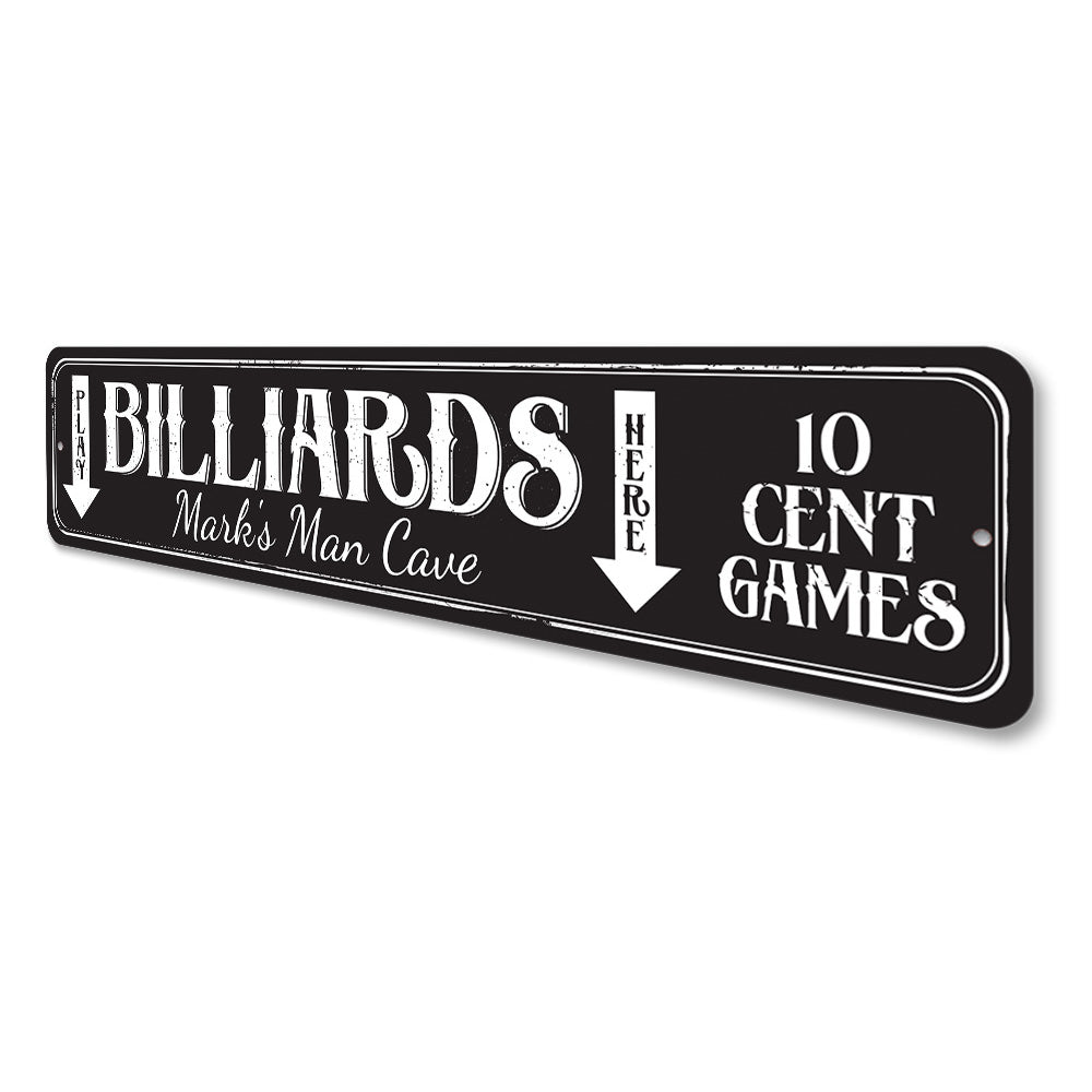 Play Billiards Here Sign Aluminum Sign