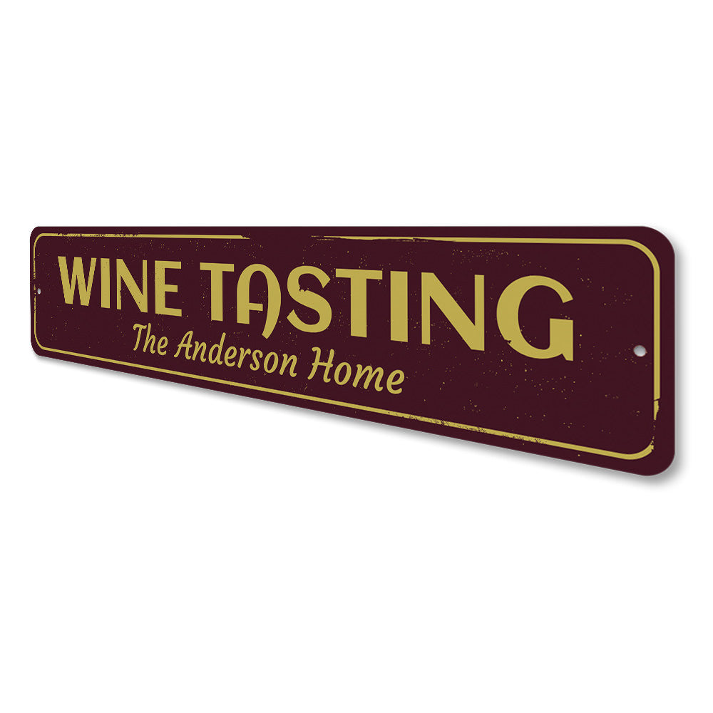 Wine Tasting Sign Aluminum Sign