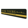 Wine Tours Sign Aluminum Sign