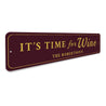 Time For Wine Sign Aluminum Sign