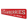 Fresh Strawberries Sign Aluminum Sign