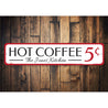 Hot Coffee Sign Aluminum Sign