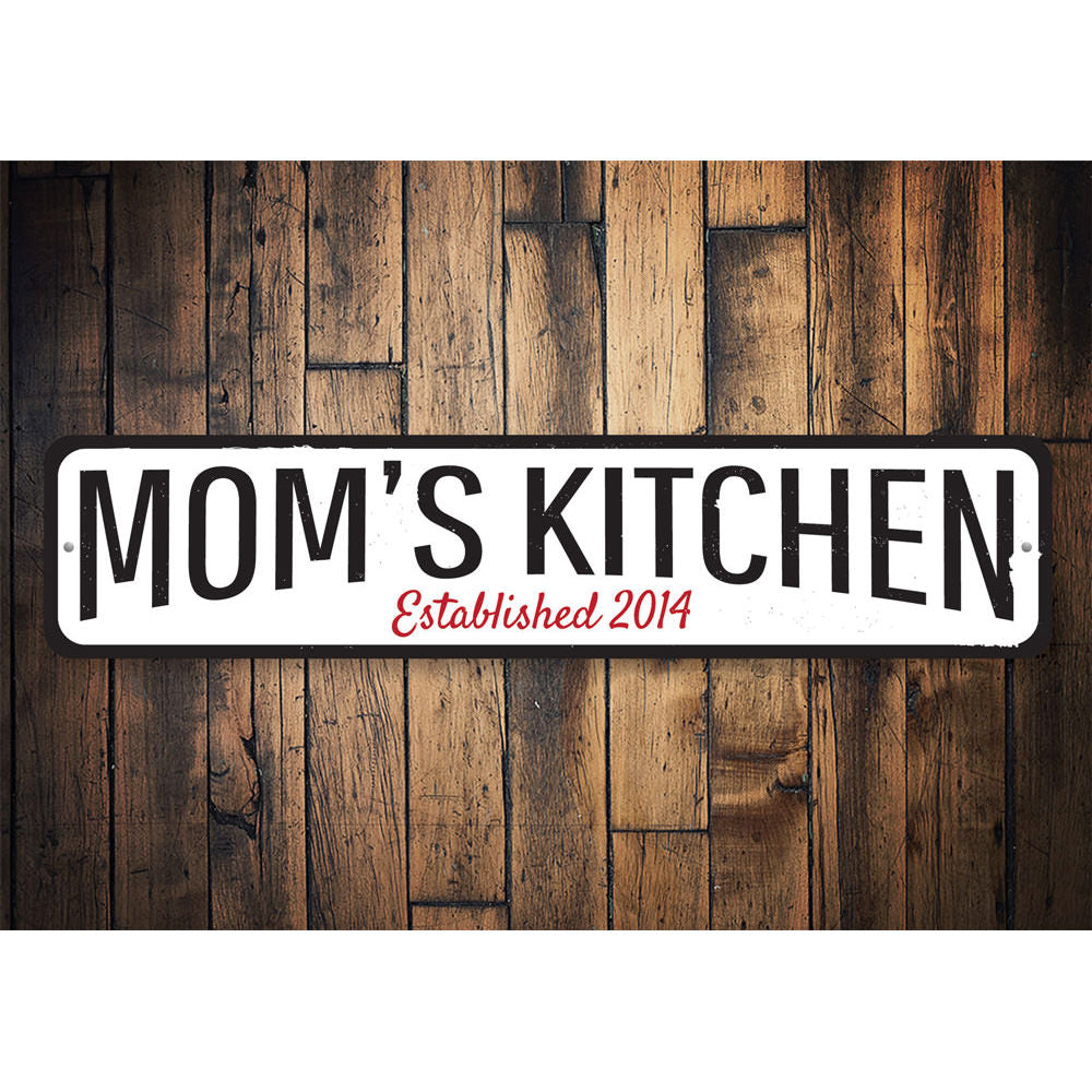 Mom's Kitchen Established Sign Aluminum Sign