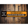 Haunted House Arrow Sign Aluminum Sign