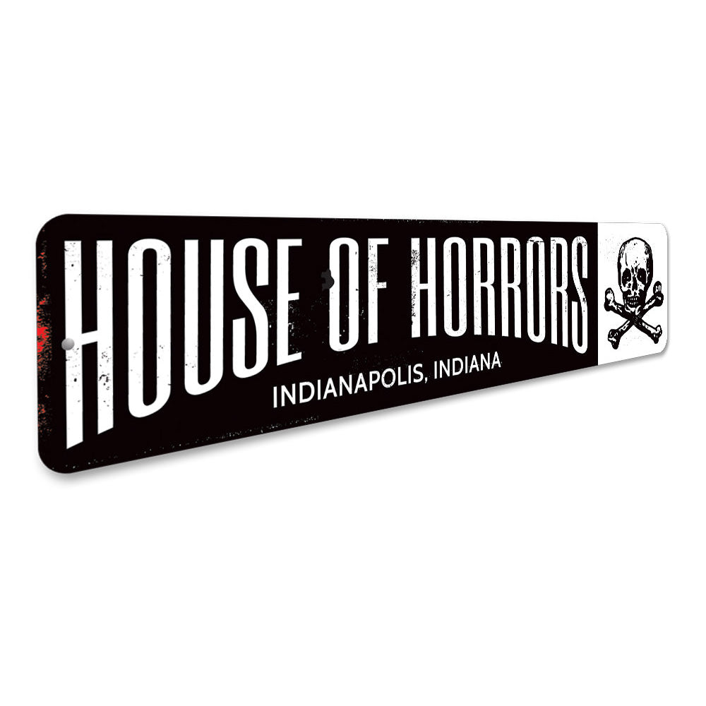 House of Horrors Sign Aluminum Sign