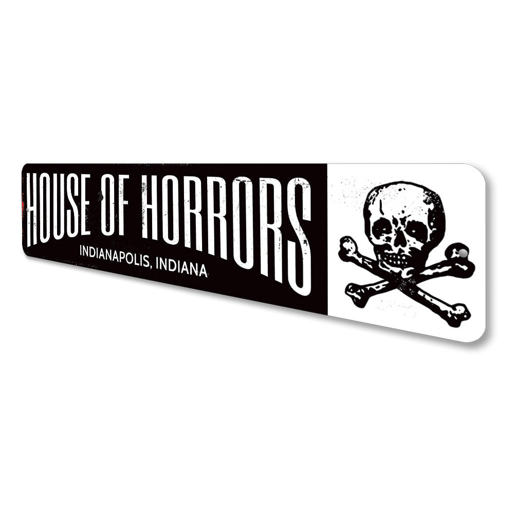 House of Horrors Sign Aluminum Sign