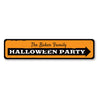Halloween Party Sign Aluminum Sign