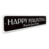 Happy Haunting Family Sign Aluminum Sign