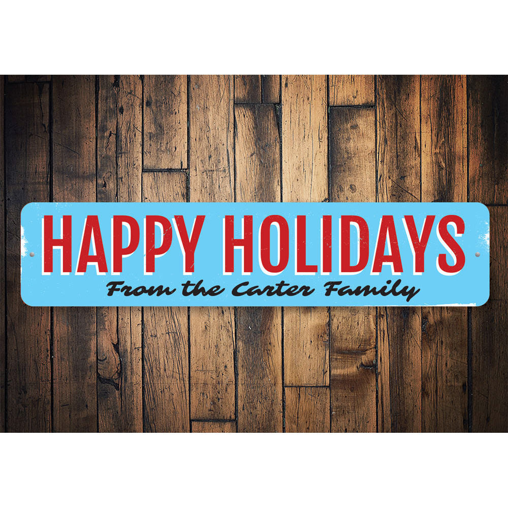 Vintage Happy Holidays Family Sign Aluminum Sign