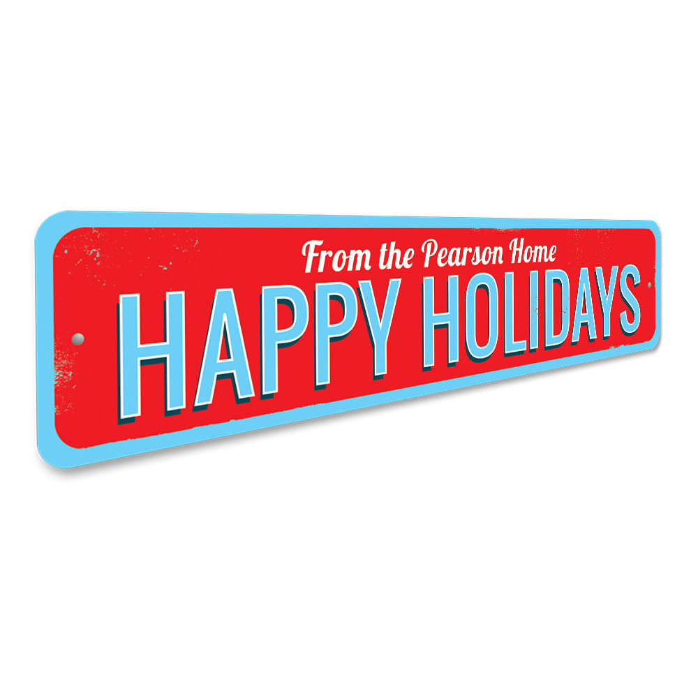 Happy Holidays Family Name Sign Aluminum Sign
