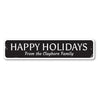 Happy Holidays Family Sign Aluminum Sign