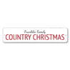 Country Christmas Sign Aluminum Sign