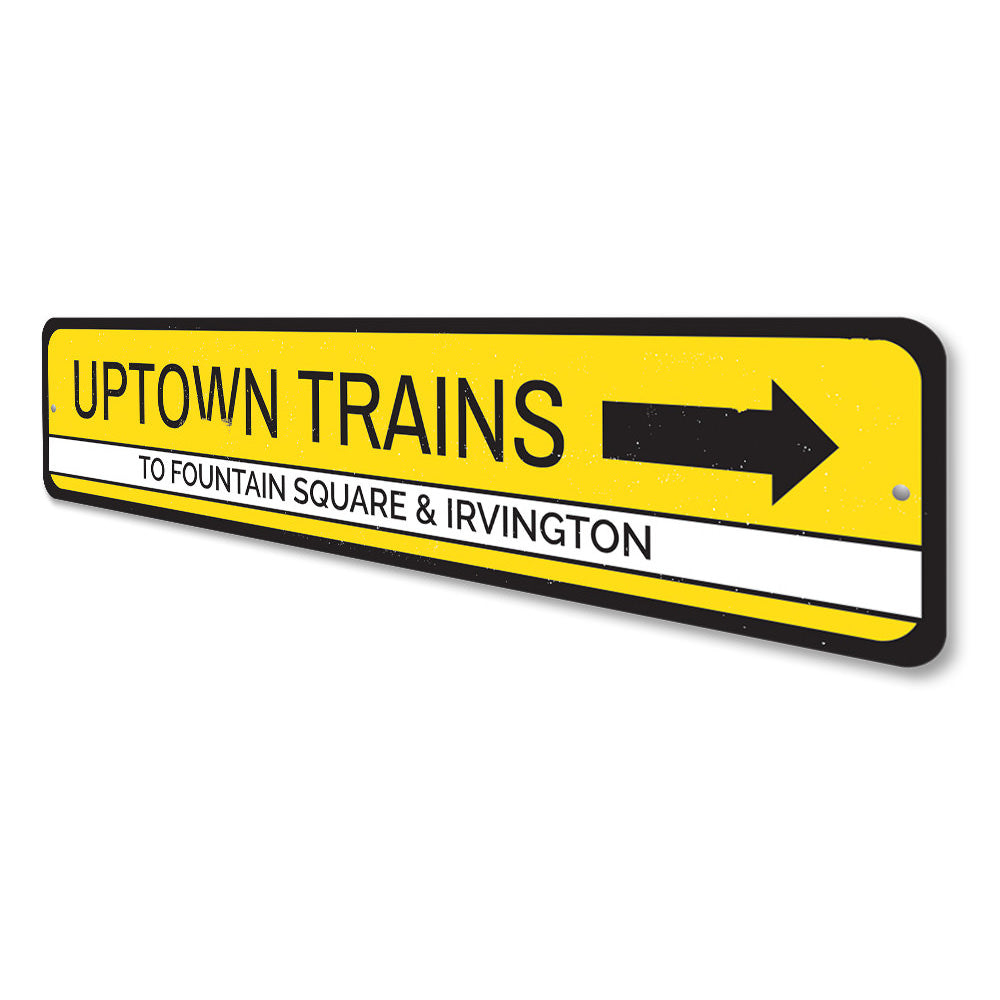 Uptown Trains Sign Aluminum Sign