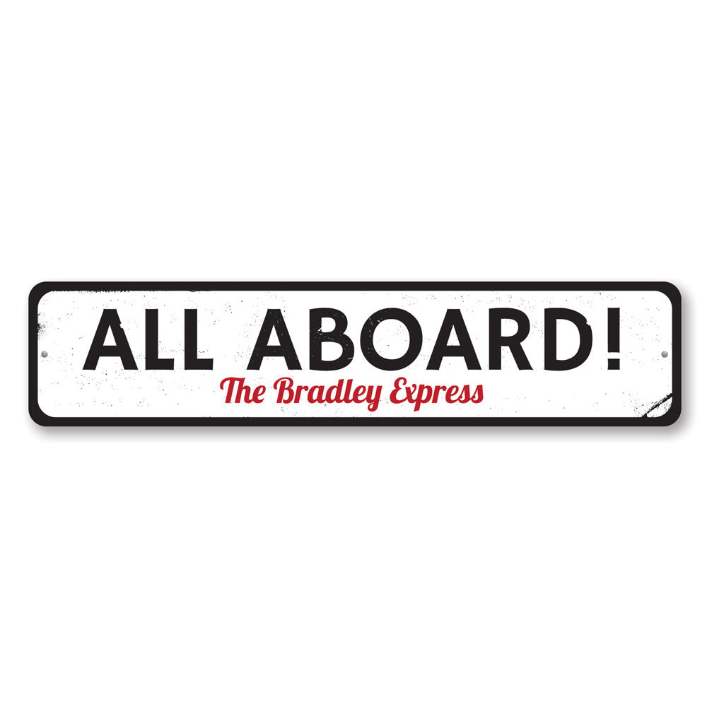 All Aboard Sign Aluminum Sign