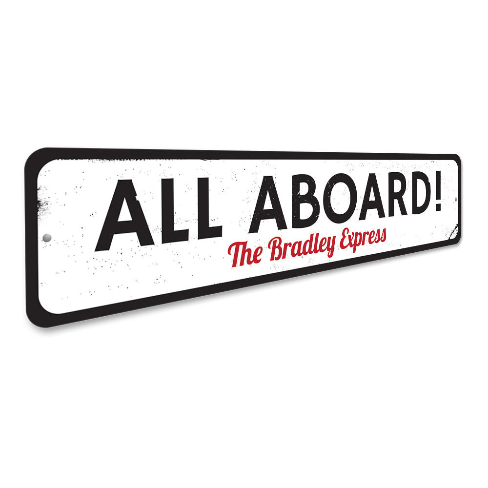 All Aboard Sign Aluminum Sign