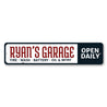 Garage Open Daily Sign Aluminum Sign
