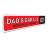 Dads Garage Open Daily Sign Aluminum Sign