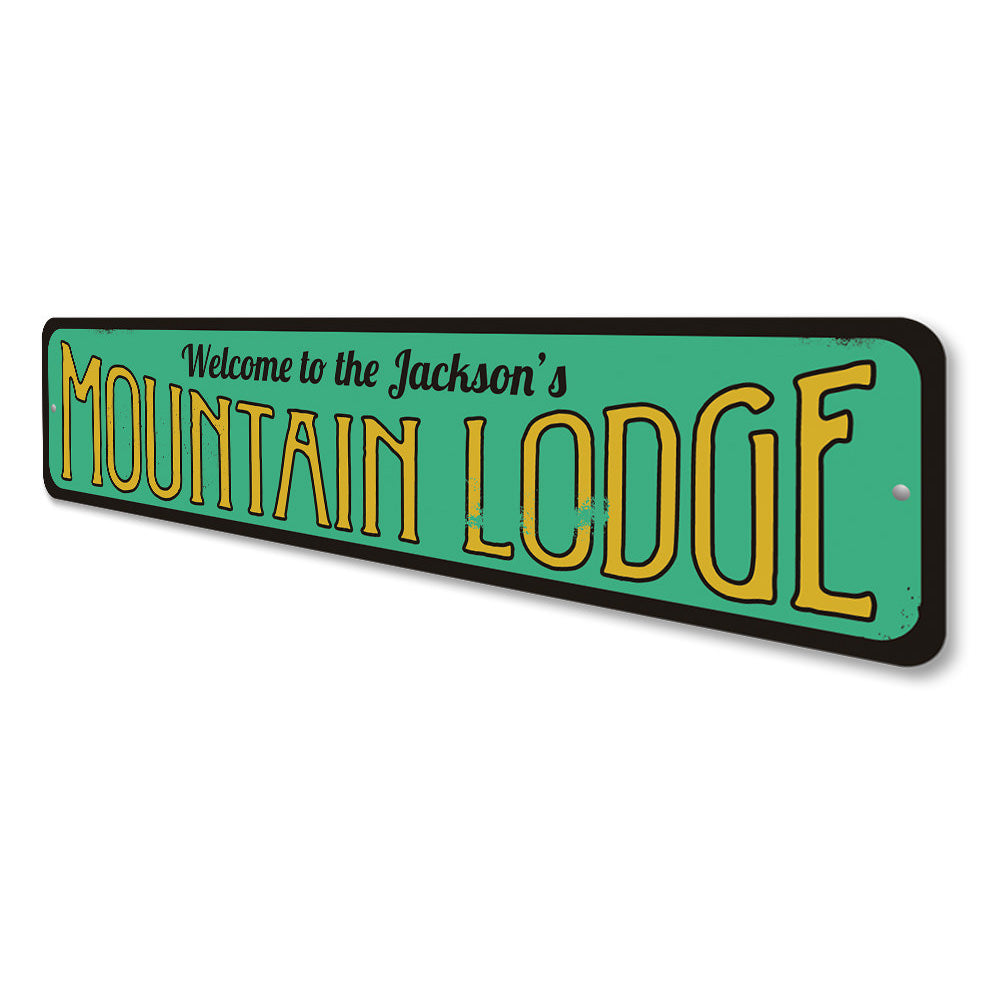 Mountain Lodge Sign Aluminum Sign