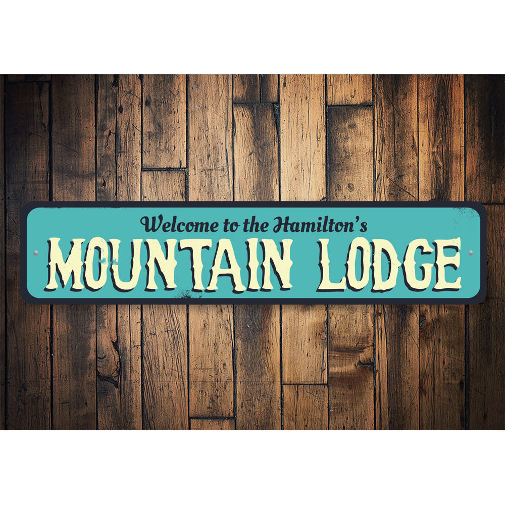 Mountain Lodge Welcome Sign Aluminum Sign