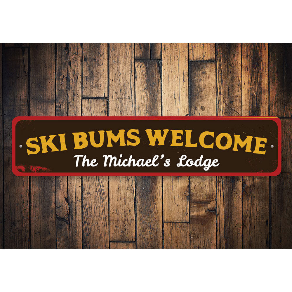 Ski Bums Welcome Sign Aluminum Sign