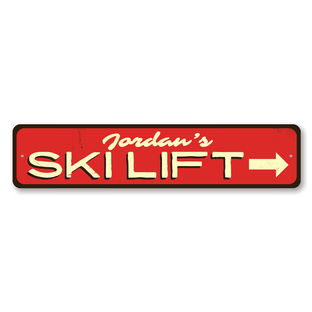 Ski Lift Sign Aluminum Sign