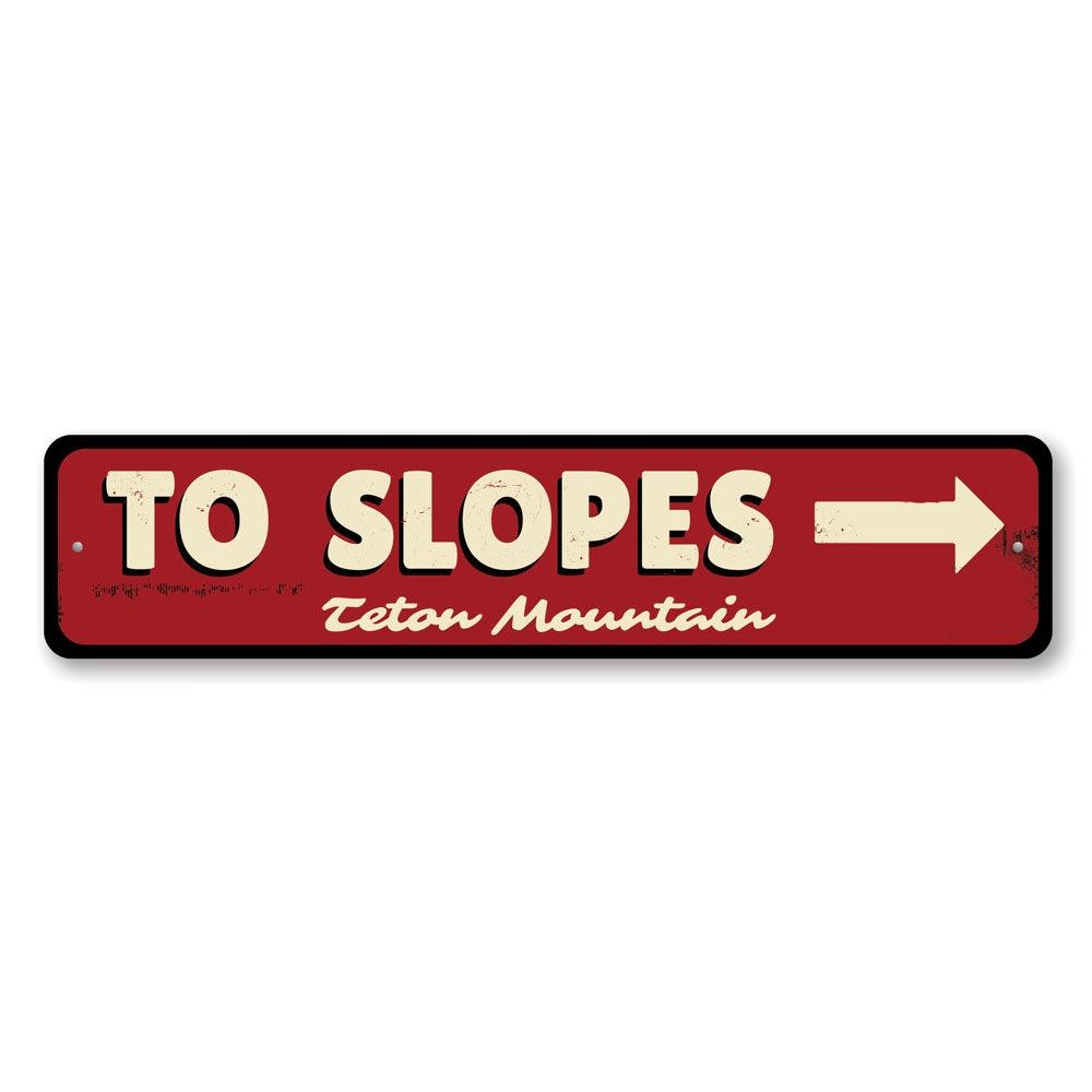 To Slopes Arrow Sign Aluminum Sign