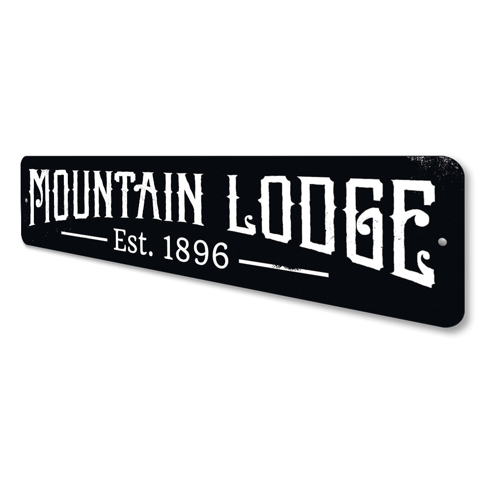 Mountain Lodge Established Date Sign Aluminum Sign